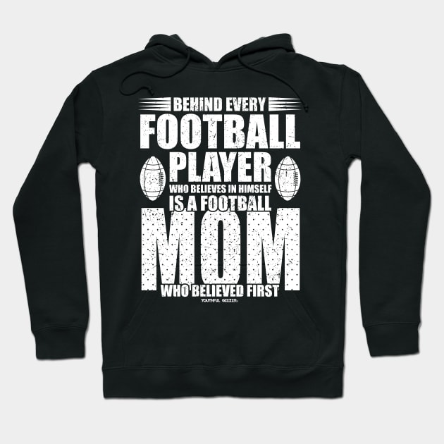 Behind Every Football Player Is A Football Mom